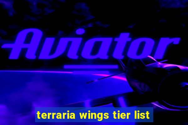 terraria wings tier list